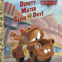 [Free] EBOOK ✅ Deputy Mater Saves the Day! (Disney/Pixar Cars) (Little Golden Book) b