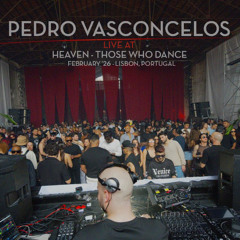 Pedro Vasconcelos  - Live At Heaven - Lisboa, Portugal - February 2026