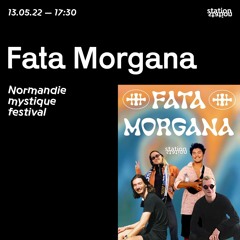 Fata Morgana _ Normandie Mystique Festival