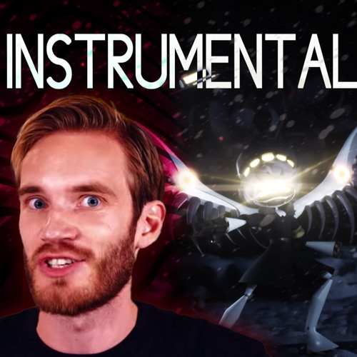 Serial Designation N vs Pewdiepie - RAP BATTLE! [INSTRUMENTAL]