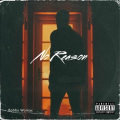Bobby Womac - No Reason