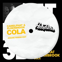 Camelphat & Elderbrook - Cola (Jerome Robins Remix)