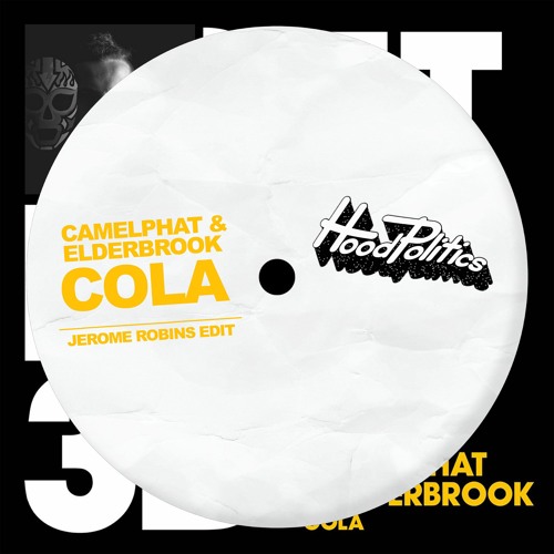 Stream Camelphat & Elderbrook - Cola (Jerome Robins Remix) by Hood Politics  Records Edits | Listen online for free on SoundCloud
