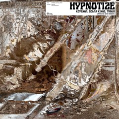 KOYENGA, Solar Kings, TROJH - Hypnotize (atish & Nhii Remix) [Sounds Of Khemit]