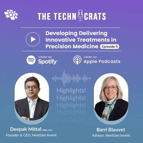 Episode 5 | Part 1 | Developing Delivering  Innovative  Treatments in  Precision Medicine