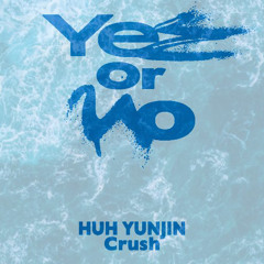 GroovyRoom - Yes or No (Feat. 허윤진 of LE SSERAFIM, Crush) (Note Remix)