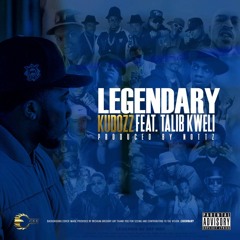 Legendary Ft. Talib Kweli