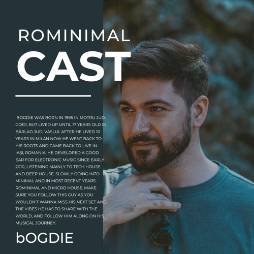 RominimalCast004: bOGDIE