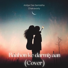 BAHON KE DARMIYAN RUF (Cover)