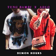 demon hours (feat. yung bambi) [prod. ZTOntheBeat]