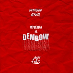 Revienta El Dembow Dj Fekz X La Dembow Gang DESCARGAENCOMPRAR