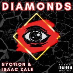 Diamonds ft. Isaac Zale