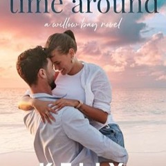 [Télécharger le livre] The Second Time Around (Willow Bay, #1) PDF - KINDLE - EPUB - MOBI hoVm9