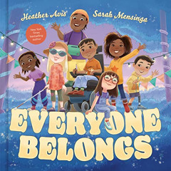 DOWNLOAD PDF 💖 Everyone Belongs by  Heather Avis &  Sarah Mensinga KINDLE PDF EBOOK