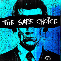 The Safe Choice