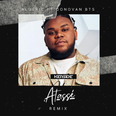 ALEGERIC x DONOVAN BTS ft. DJ KENSIDE - Atassé ( REMIX ZOUK ) 2K25