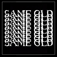 Basic Rhythm - Same Old Same Old (MN011)