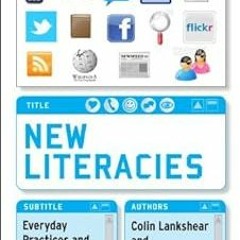 #! New Literacies: Everyday Practices and Social Learning (UK Higher Education OUP Humanities &