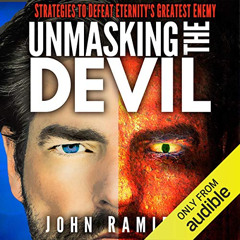 View EBOOK 🖋️ Unmasking the Devil: Strategies to Defeat Eternity's Greatest Enemy by