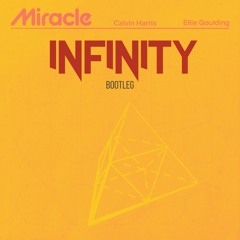 Calvin Harris - Mircale (Infinity Bootleg)