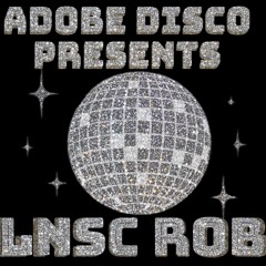 ADOBE DISCO 004 MIXED BY LNSC ROB