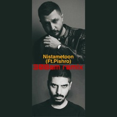 Shayea Nistametoon Feat Pishro (30Bam Remix)