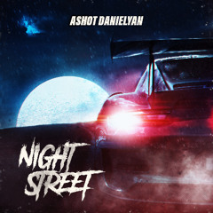 Ashot Danielyan - Night Street