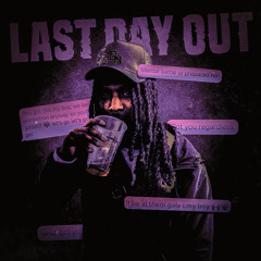 Last Day Out