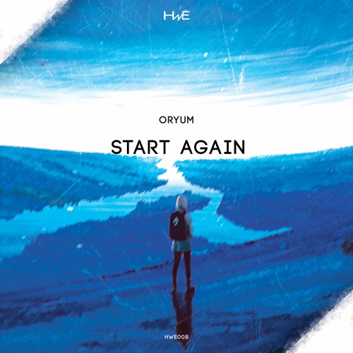 Start Again (Radio Edit) HWE Release