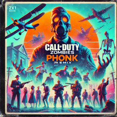 COD Zombies Phonk Remix (Marylander Remix)