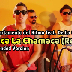 Extended - Departamento_del_Ritmo_Ft__De_La_Ghetto_-_Saca_La_Chamaca__Official_Remix