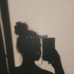 Only One - (Prod. MONIGY)