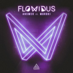 Flowidus - Answer ft Muroki