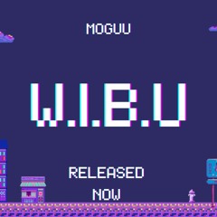 Moguu - W.I.B.U
