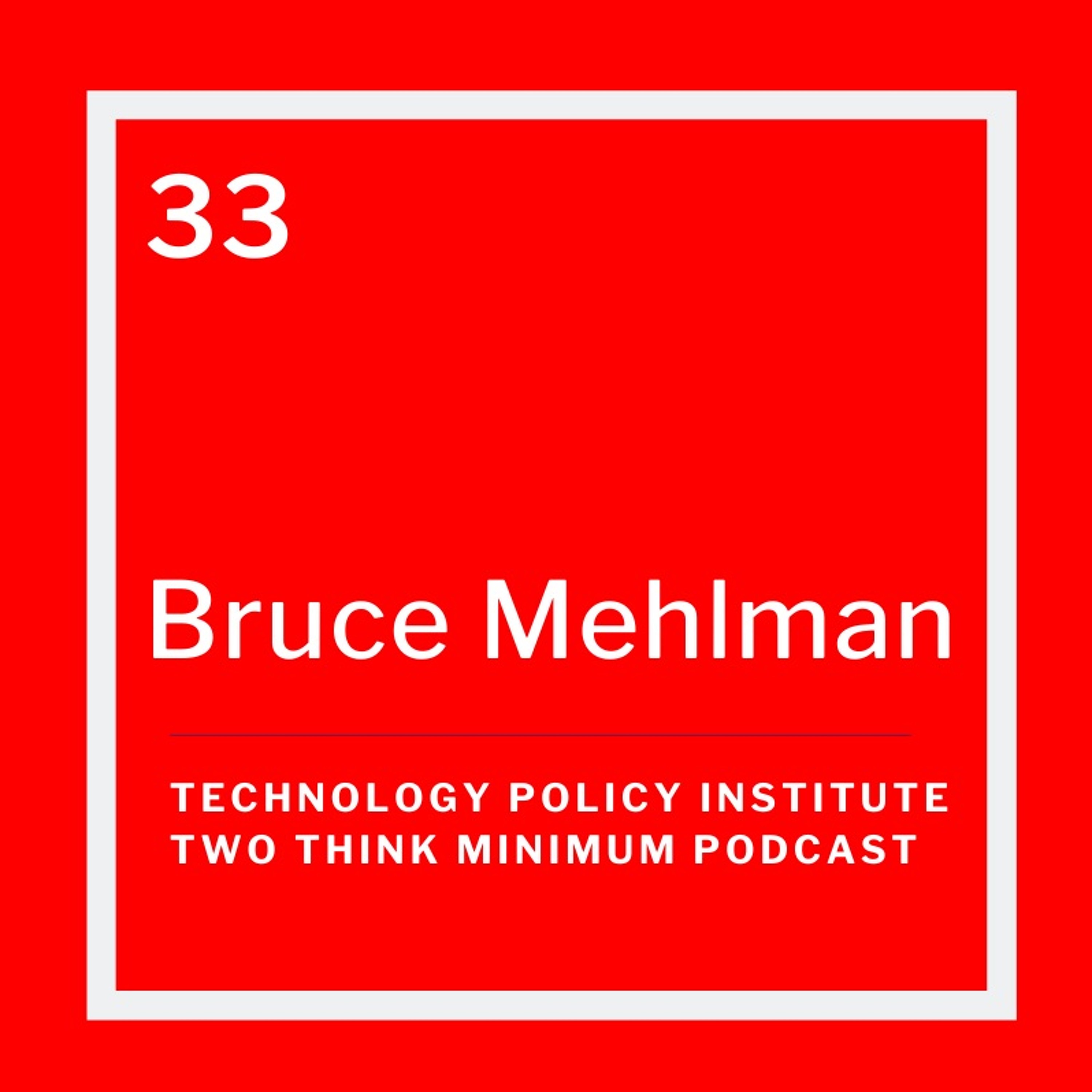 Bruce Mehlman on 2020’s Tech Policy Knowns and Unknowns