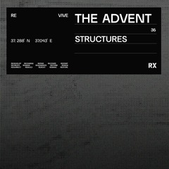 The Advent - Structures (Original Mix) [RX Recordings]