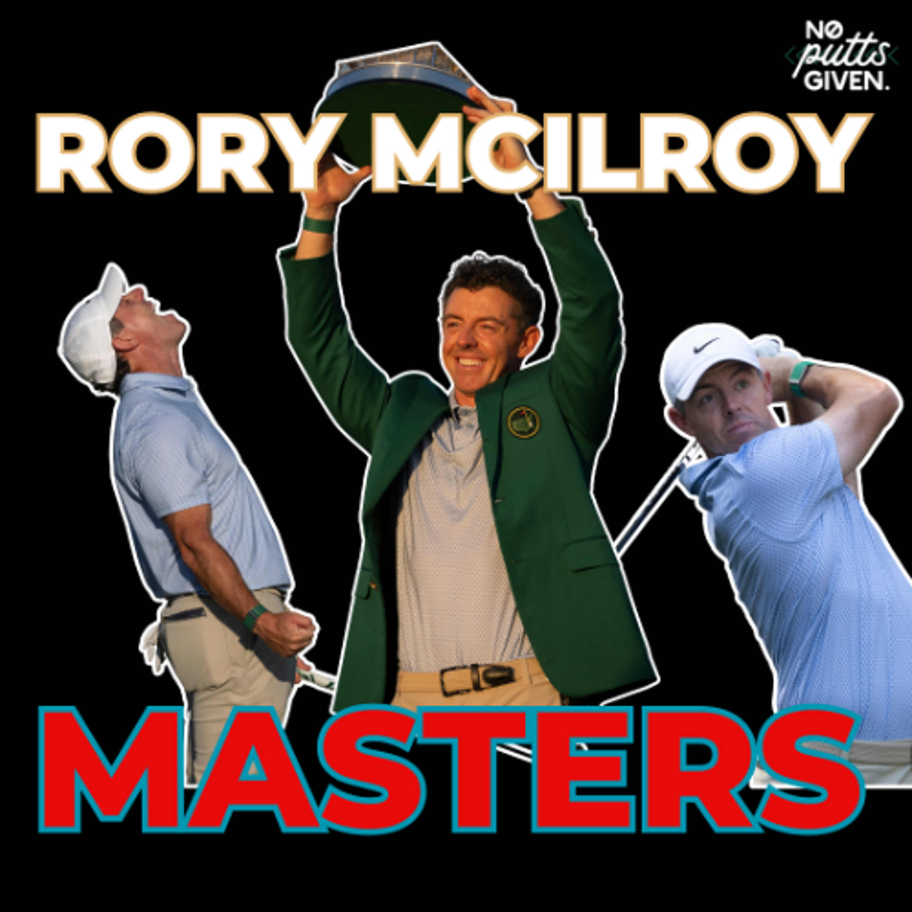 Will Rory Win 3 Times in a Row? | NoPuttsGiven 263