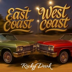 EAST COAST / WEST COAST