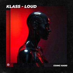 KLASS - Loud
