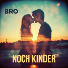 Noch Kinder