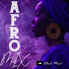 DJ PJ AfroMix