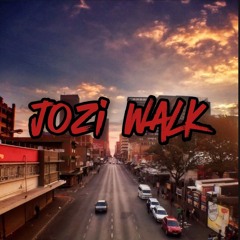 Jozi Walk[FT.Mellië g]