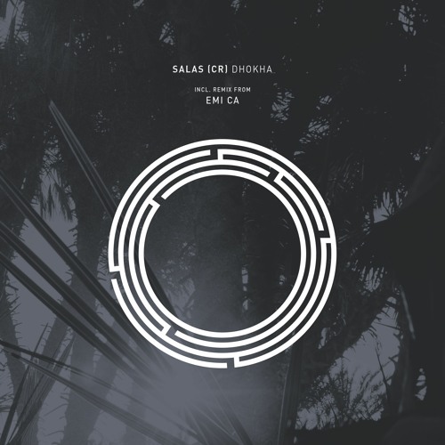 Salas (CR) - Dhokha (Emi CA Remix)