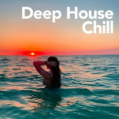 Deep House chill remixes everyone knows