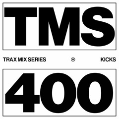 TRAX.400 KICKS