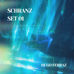 Hugo Ferraz - Schranz Set 01