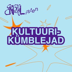 <<KULTUURIKÜMBLEJAD>>