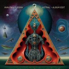 Avalon & Flegma - Astral (Album Edit)