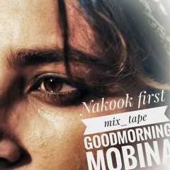 goodmorning mobina(mix_tape)