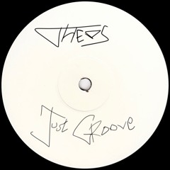 THEOS - Just Groove *FREE DL & Bandcamp*